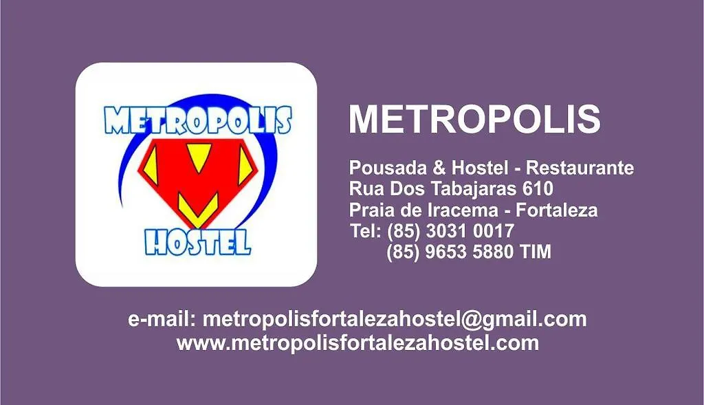 Metropolis Pousada & Hostel Fortaleza